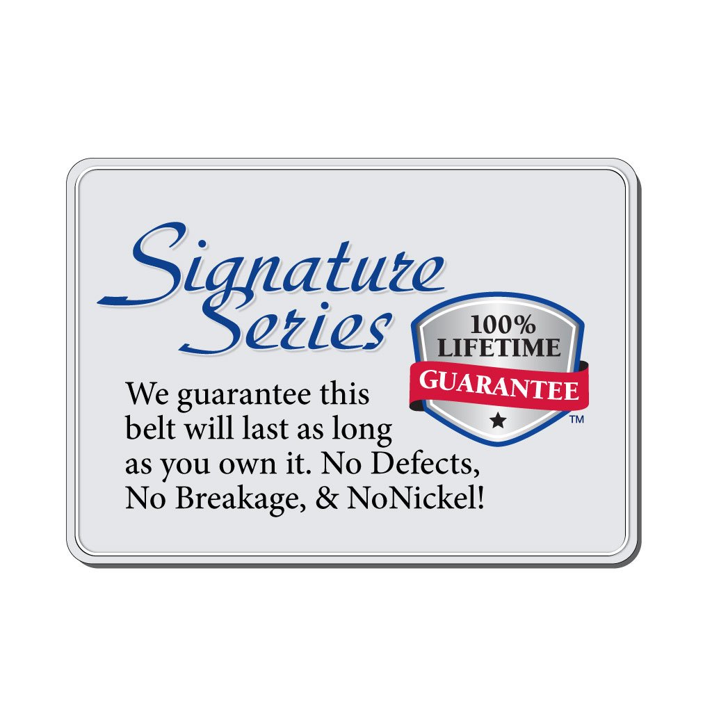 Signature Series label. 100% lifetime guarantee. No defects, no breakage, no nickel